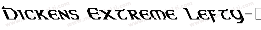 Dickens Extreme Lefty字体转换